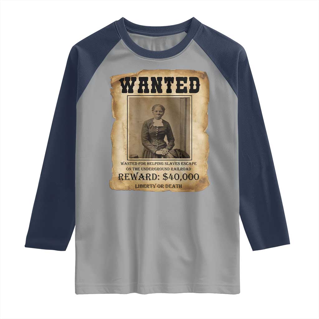 Harriet Tubman Wanted Reward Poster Raglan Shirt Freedom Or Death - Wonder Print Shop