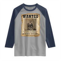 Harriet Tubman Wanted Reward Poster Raglan Shirt Freedom Or Death - Wonder Print Shop