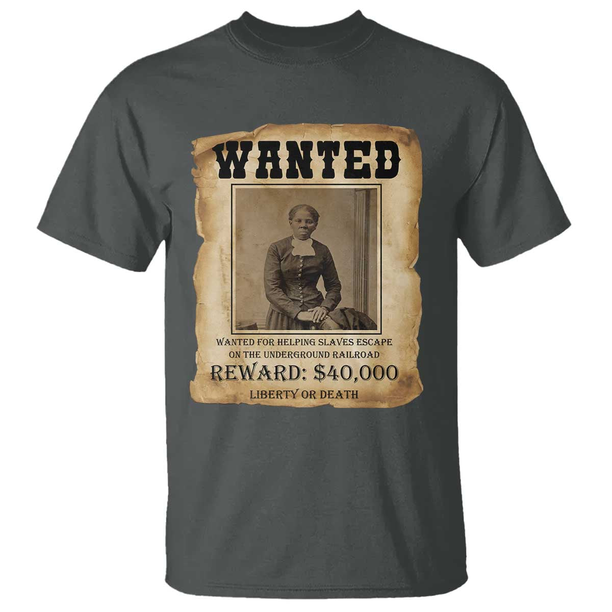 Harriet Tubman Wanted Reward Poster T Shirt Freedom Or Death - Wonder Print Shop