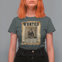 Harriet Tubman Wanted Reward Poster T Shirt For Women Freedom Or Death - Wonder Print Shop
