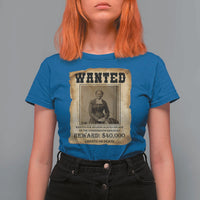 Harriet Tubman Wanted Reward Poster T Shirt For Women Freedom Or Death - Wonder Print Shop