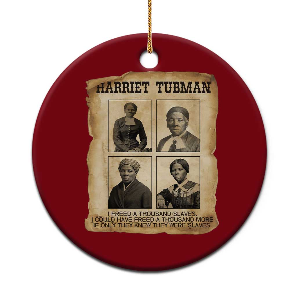 Vintage Harriet Tubman Poster Ceramic Ornament I Freed A Thousand People - Wonder Print Shop