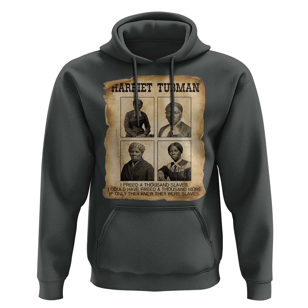 Vintage Harriet Tubman Poster Hoodie I Freed A Thousand People - Wonder Print Shop