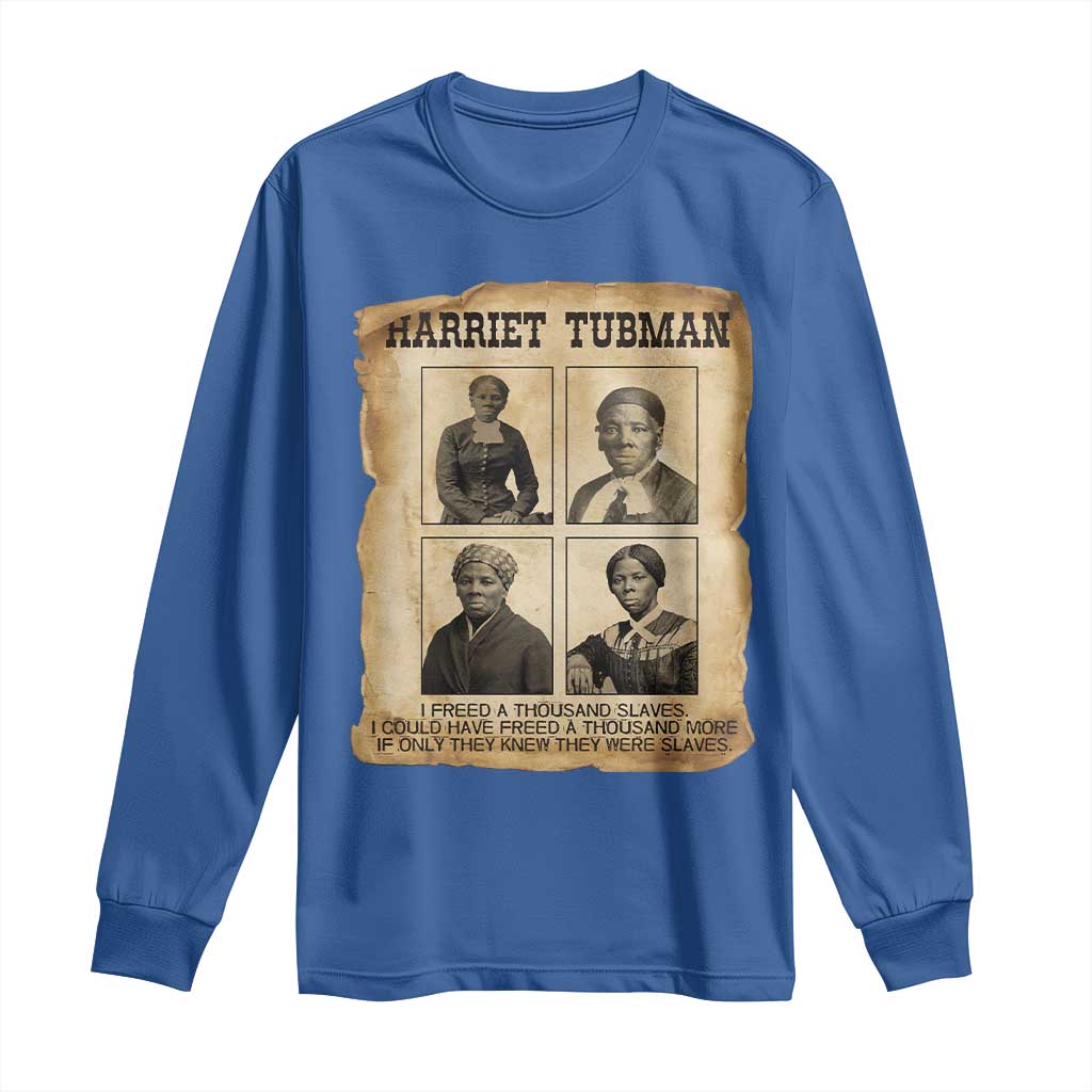 Vintage Harriet Tubman Poster Long Sleeve Shirt I Freed A Thousand People - Wonder Print Shop