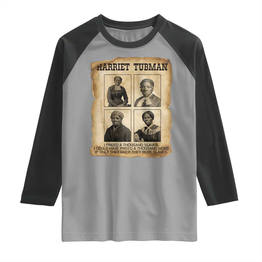 Vintage Harriet Tubman Poster Raglan Shirt I Freed A Thousand People - Wonder Print Shop