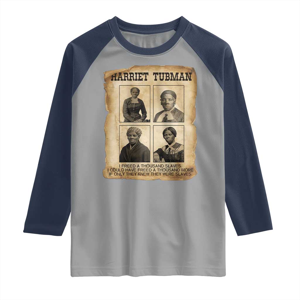 Vintage Harriet Tubman Poster Raglan Shirt I Freed A Thousand People - Wonder Print Shop