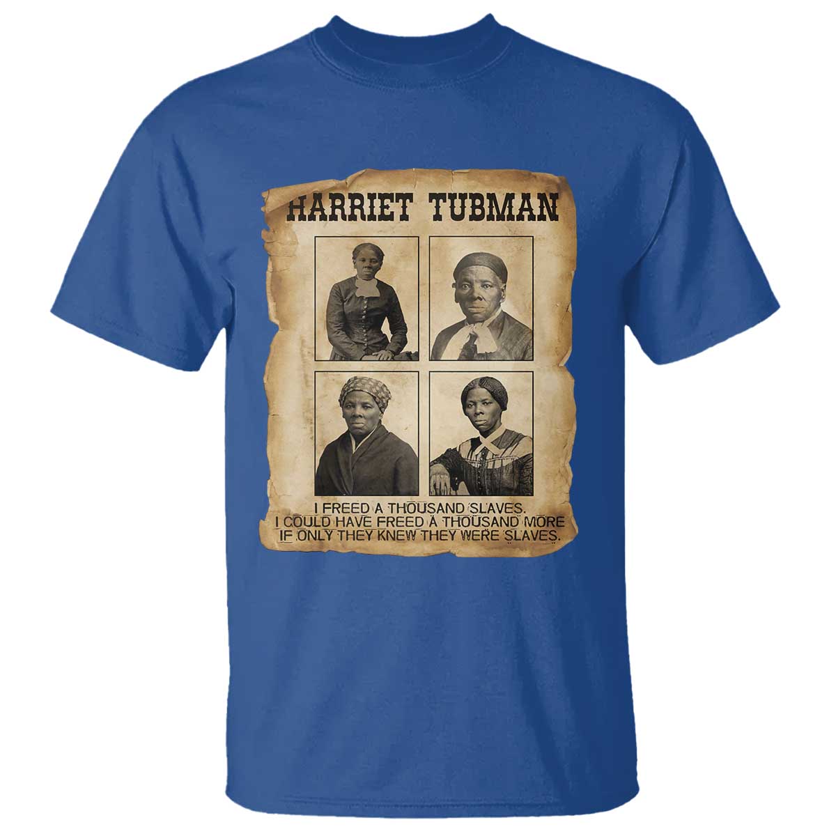 Vintage Harriet Tubman Poster T Shirt I Freed A Thousand People - Wonder Print Shop