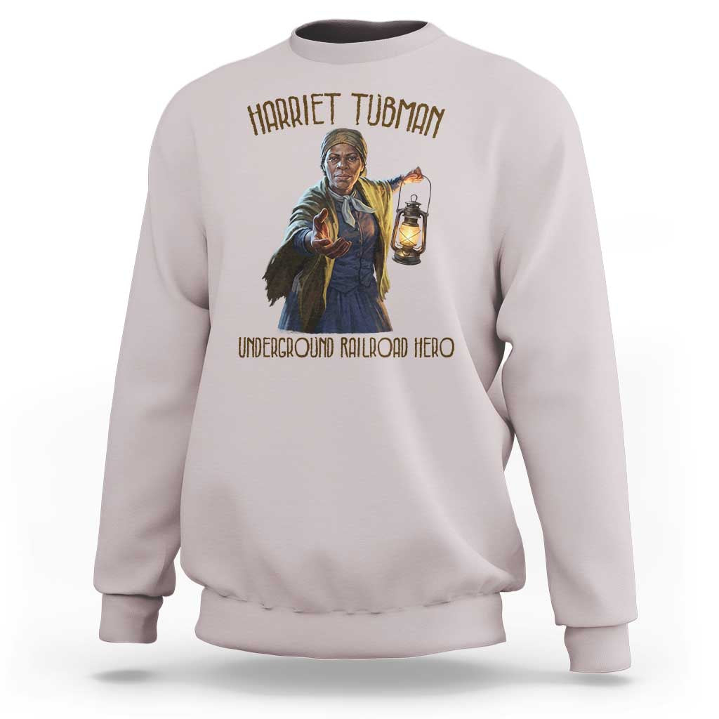 Harriet Tubman Sweatshirt Underground Railroad Hero Black History Month Gift