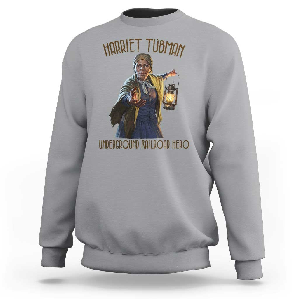 Harriet Tubman Sweatshirt Underground Railroad Hero Black History Month Gift