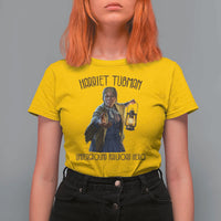 Harriet Tubman T Shirt For Women Underground Railroad Hero Black History Month Gift