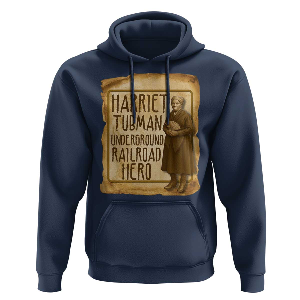 Underground Railroad Hero Harriet Tubman Hoodie Feminist History Gift