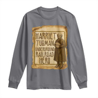 Underground Railroad Hero Harriet Tubman Long Sleeve Shirt Feminist History Gift