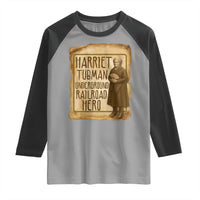 Underground Railroad Hero Harriet Tubman Raglan Shirt Feminist History Gift