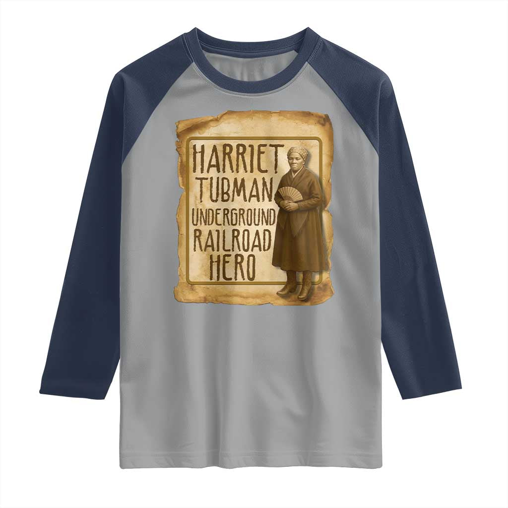 Underground Railroad Hero Harriet Tubman Raglan Shirt Feminist History Gift