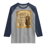 Underground Railroad Hero Harriet Tubman Raglan Shirt Feminist History Gift