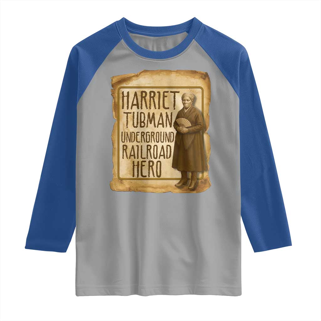 Underground Railroad Hero Harriet Tubman Raglan Shirt Feminist History Gift