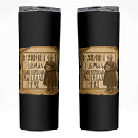 Underground Railroad Hero Harriet Tubman Skinny Tumbler Feminist History Gift