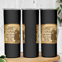 Underground Railroad Hero Harriet Tubman Skinny Tumbler Feminist History Gift
