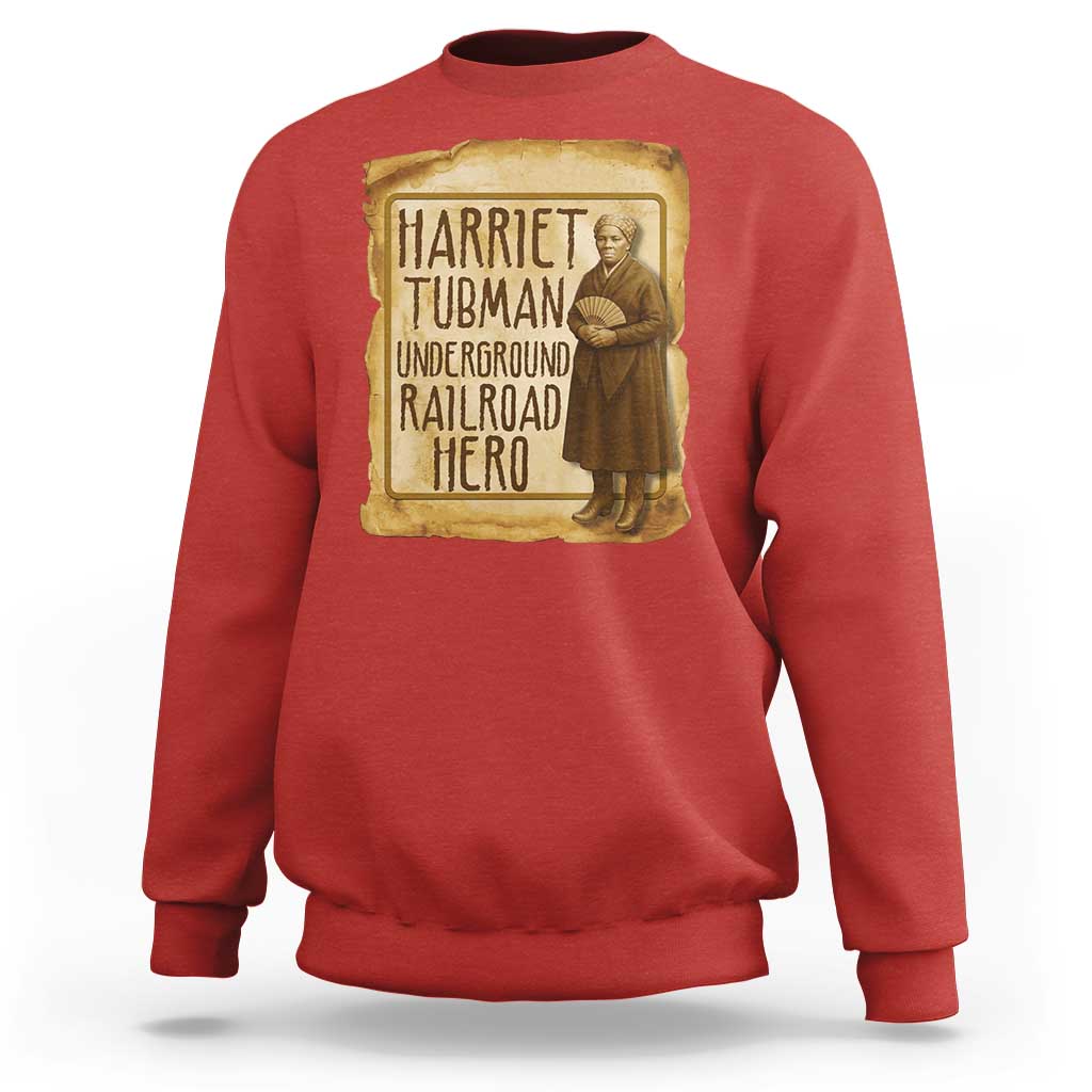 Underground Railroad Hero Harriet Tubman Sweatshirt Feminist History Gift