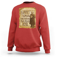 Underground Railroad Hero Harriet Tubman Sweatshirt Feminist History Gift
