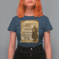 Underground Railroad Hero Harriet Tubman T Shirt For Women Feminist History Gift