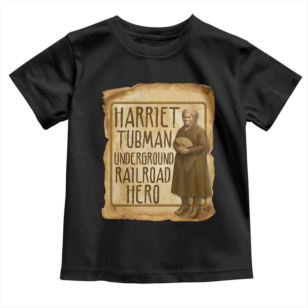 Underground Railroad Hero Harriet Tubman Toddler T Shirt Feminist History Gift