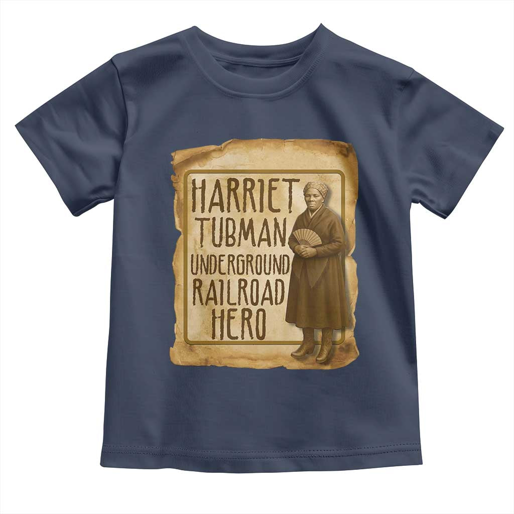 Underground Railroad Hero Harriet Tubman Toddler T Shirt Feminist History Gift