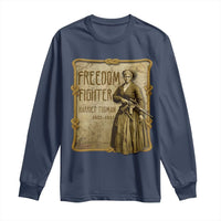 Harriet Tubman Freedom Fighter Long Sleeve Shirt Feminist History Gift - Wonder Print Shop