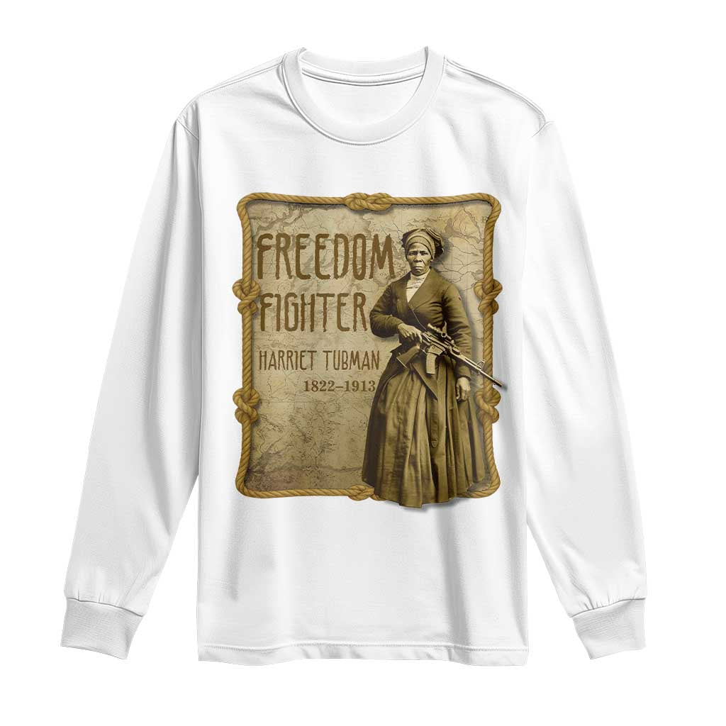 Harriet Tubman Freedom Fighter Long Sleeve Shirt Feminist History Gift - Wonder Print Shop