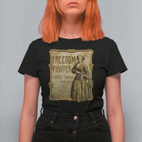 Harriet Tubman Freedom Fighter T Shirt For Women Feminist History Gift - Wonder Print Shop