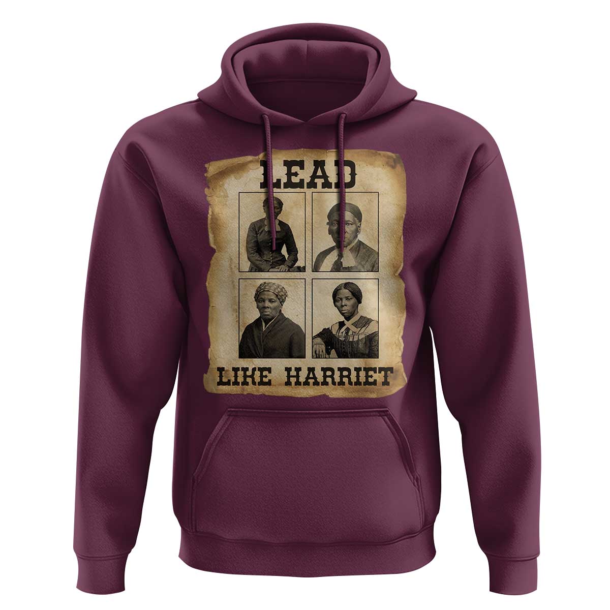 Vintage Harriet Tubman Poster Hoodie Lead Like Harriet - Wonder Print Shop