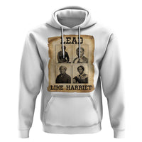 Vintage Harriet Tubman Poster Hoodie Lead Like Harriet - Wonder Print Shop