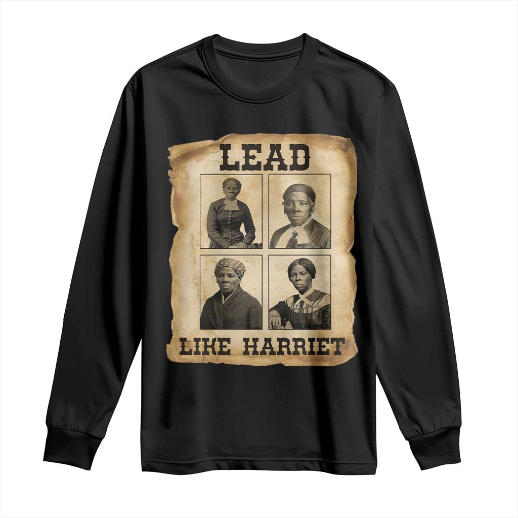 Vintage Harriet Tubman Poster Long Sleeve Shirt Lead Like Harriet - Wonder Print Shop