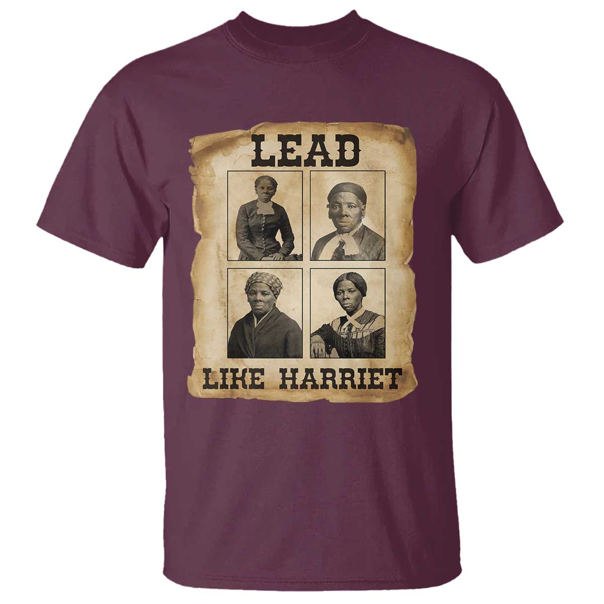 Vintage Harriet Tubman Poster T Shirt Lead Like Harriet - Wonder Print Shop