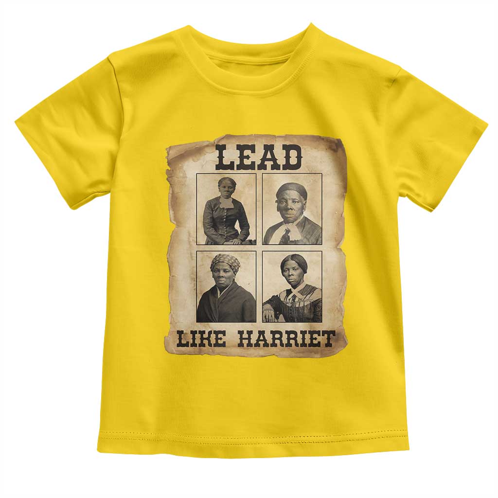 Vintage Harriet Tubman Poster Toddler T Shirt Lead Like Harriet - Wonder Print Shop