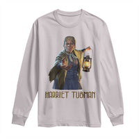 Harriet Tubman Legacy Long Sleeve Shirt Gift For History Lovers