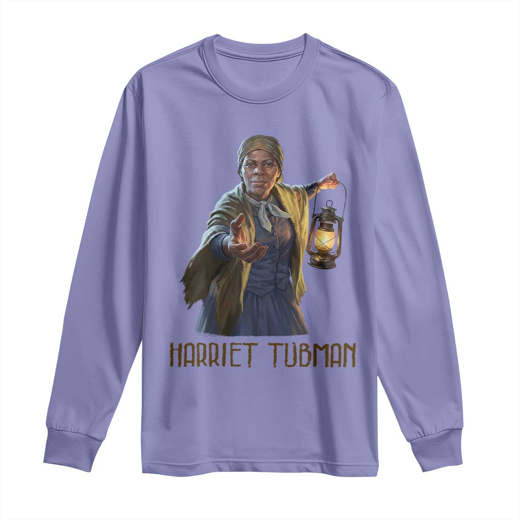 Harriet Tubman Legacy Long Sleeve Shirt Gift For History Lovers