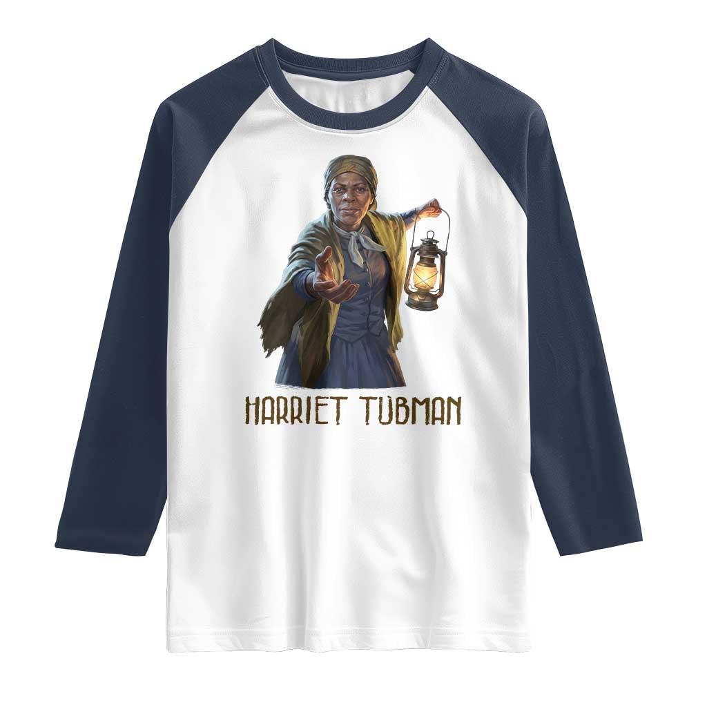 Harriet Tubman Legacy Raglan Shirt Gift For History Lovers