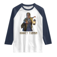 Harriet Tubman Legacy Raglan Shirt Gift For History Lovers