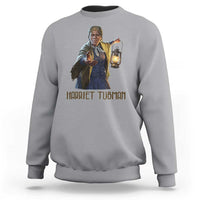 Harriet Tubman Legacy Sweatshirt Gift For History Lovers