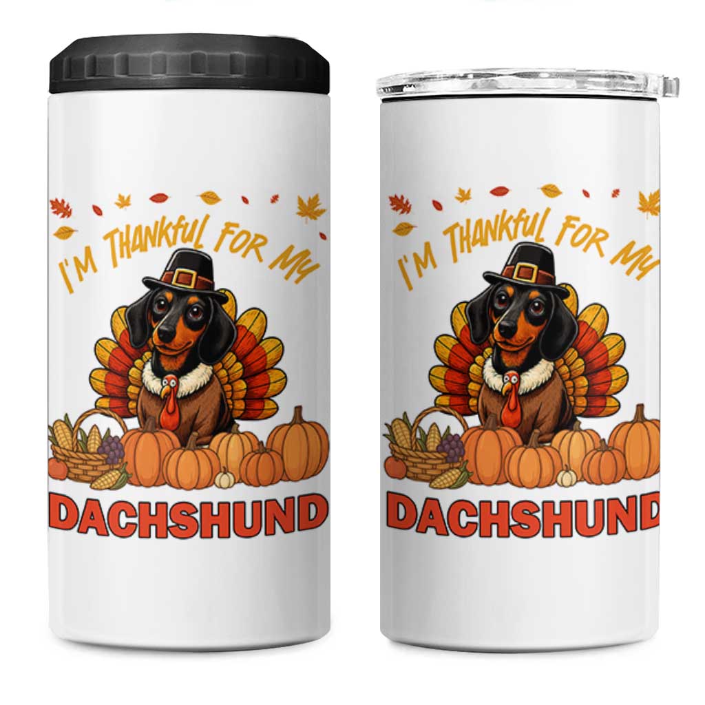 Thanksgiving Dog 4 in 1 Can Cooler Tumbler I Am Thankful For My Dachshund