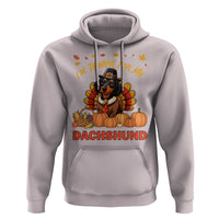 Thanksgiving Dog Hoodie I Am Thankful For My Dachshund - Wonder Print Shop