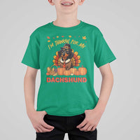 Thanksgiving Dog T Shirt For Kid I Am Thankful For My Dachshund - Wonder Print Shop
