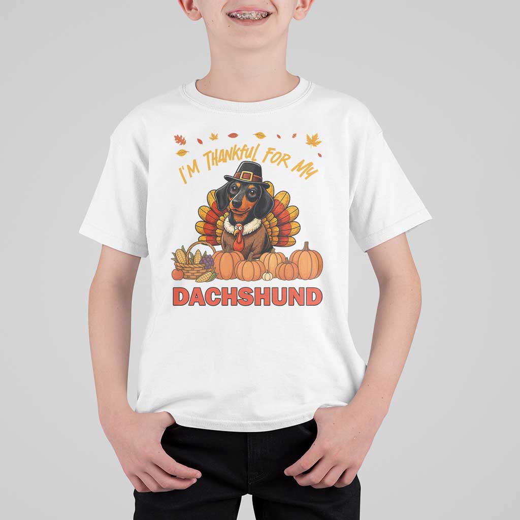 Thanksgiving Dog T Shirt For Kid I Am Thankful For My Dachshund - Wonder Print Shop