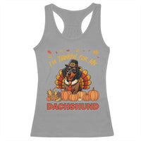 Thanksgiving Dog Racerback Tank Top I Am Thankful For My Dachshund - Wonder Print Shop