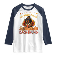 Thanksgiving Dog Raglan Shirt I Am Thankful For My Dachshund - Wonder Print Shop