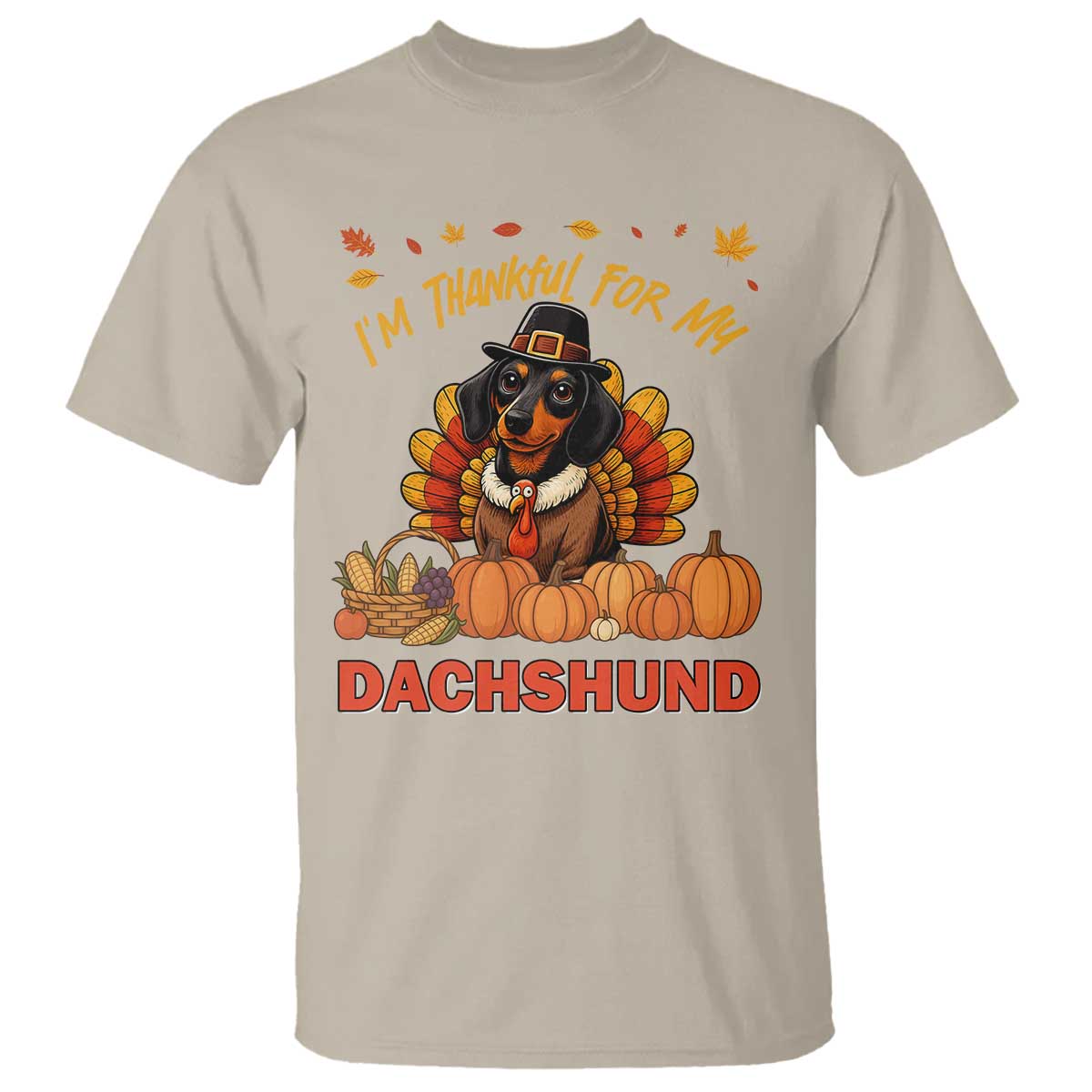Thanksgiving Dog T Shirt I Am Thankful For My Dachshund - Wonder Print Shop