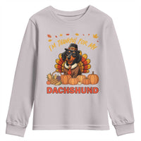 Thanksgiving Dog Youth Sweatshirt I Am Thankful For My Dachshund - Wonder Print Shop