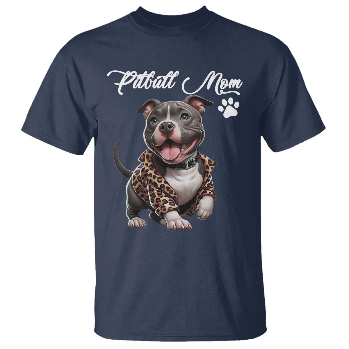 Pitbull Mom T Shirt Cute Pitbull Puppy Dog Lovers - Wonder Print Shop