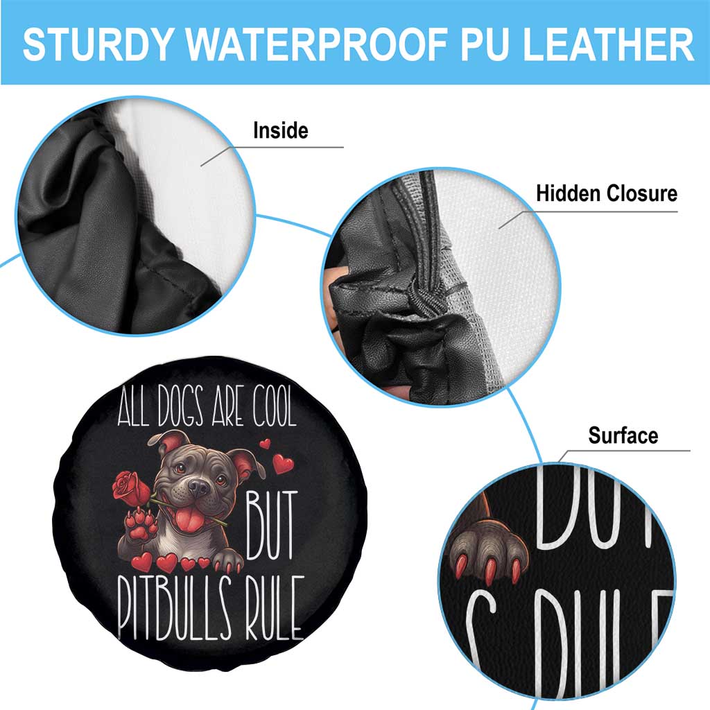 Pitbull Lover Spare Tire Cover All Dogs Are Cool But Pitbulls Rule - Wonder Print Shop